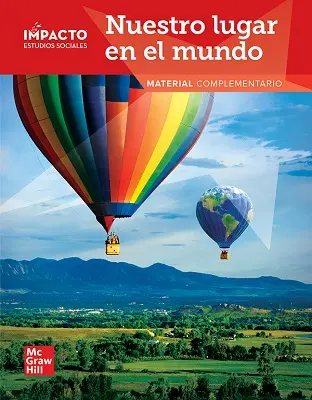 IMPACTO Social Studies, Nuestro lugar en el mundo, Grade 1, Research Companion IMPACTO Social Studies, Nuestro lugar en el mundo, Grade 1, Research Companion