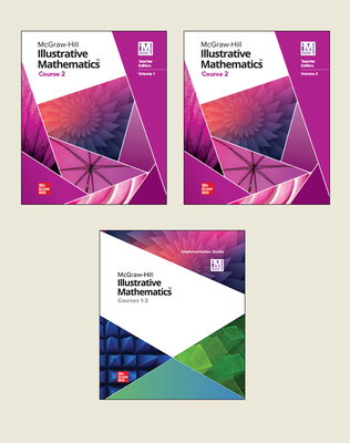 Illustrative Mathematics, Course 2, Teacher Edition Bundle, vols. 1 and 2