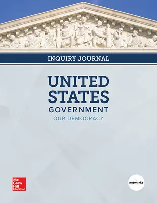 United States Government: Our Democracy, Print Inquiry Journal, 7-year Fulfillment