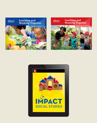 IMPACT Social Studies, Learning and Working Together, Grade K, Foundational Print & Digital Student Bundle, 6 year subscription