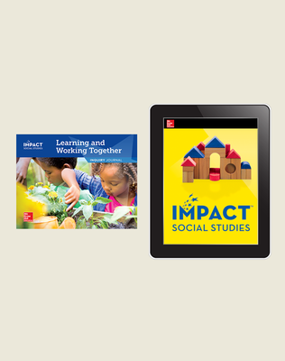 IMPACT Social Studies, Learning and Working Together, Grade K, Inquiry Print & Digital Student Bundle, 6 year subscription