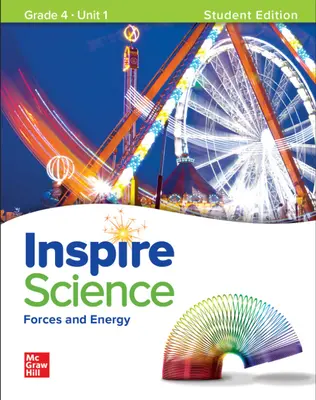 Inspire Science: Grade 4, Student Edition, Unit 1