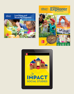 IMPACT Social Studies, Learning and Working Together, Grade K, Explorer with Inquiry Print & Digital Student Bundle, 6 year subscription