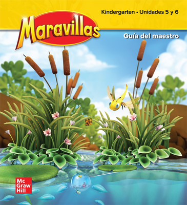 Maravillas Grade K National Teacher's Edition Unit 5-6