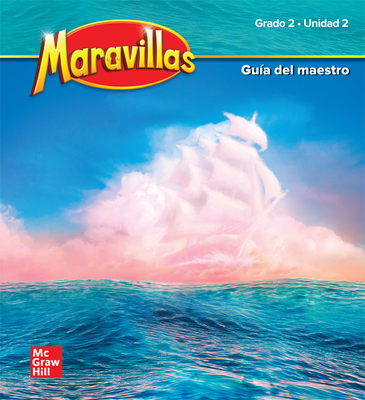 Maravillas Grade 2 National Teacher's Edition Unit 2