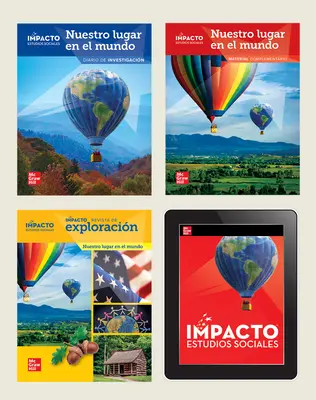 IMPACTO Social Studies, Nuestro lugar en el mundo, Grade 1, Complete Print & Digital Student Bundle, 6 year subscription IMPACTO Social Studies, Nuestro lugar en el mundo, Grade 1, Complete Print & Digital Student Bundle, 6 year subscription