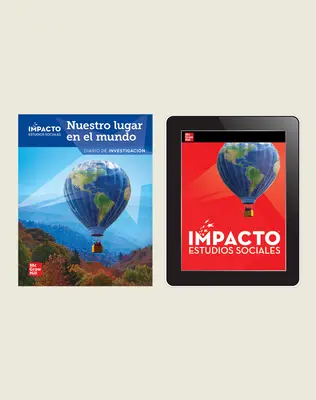 IMPACTO Social Studies, Nuestro lugar en el mundo, Grade 1, Inquiry Print & Digital Student Bundle, 6 year subscription IMPACTO Social Studies, Nuestro lugar en el mundo, Grade 1, Inquiry Print & Digital Student Bundle, 6 year subscription