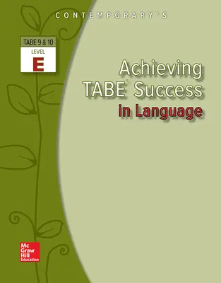 Achieving TABE Success In Language, Level E Workbook