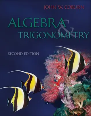 Algebra & Trigonometry Algebra & Trigonometry