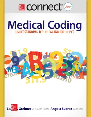 Connect 2-Semester Online Access for Understanding ICD-10-CM Connect 2-Semester Online Access for Understanding ICD-10-CM