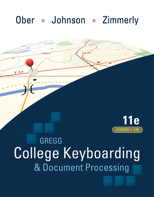 Gregg College Keyboarding & Document Processing (GDP); Lessons 1-120, Online Access Only