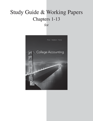 Study Guide and Working Papers for College Accounting  (Chapters 1-13)