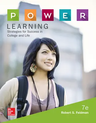 P.O.W.E.R. Learning: Strategies for Success in College and Life P.O.W.E.R. Learning: Strategies for Success in College and Life