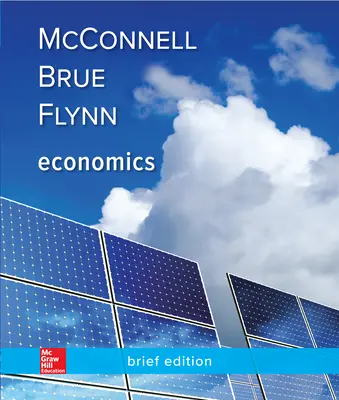 Economics, Brief Edition Economics, Brief Edition