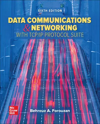 Data Communications and Networking with TCP/IP Protocol Suite Data Communications and Networking with TCP/IP Protocol Suite
