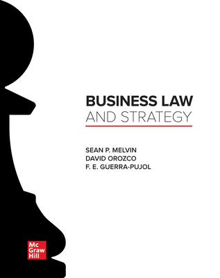 Melvin, Business Law and Strategy, 1st Edition