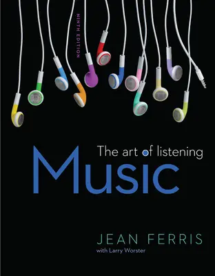 Music: The Art of Listening Loose Leaf Music: The Art of Listening Loose Leaf