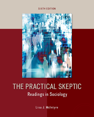 The Practical Skeptic: Readings in Sociology