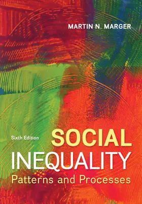 Social Inequality: Patterns and Processes