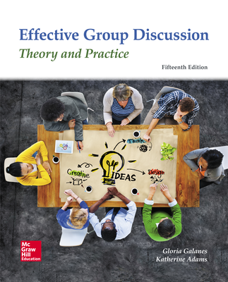 Effective Group Discussion: Theory and Practice, 15th Edition