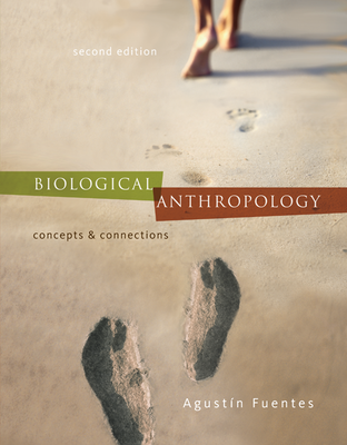 Biological Anthropology:  Concepts and Connections cover