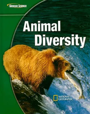 Glencoe Life iScience: Animal Diversity, Student Edition Glencoe Life iScience: Animal Diversity, Student Edition