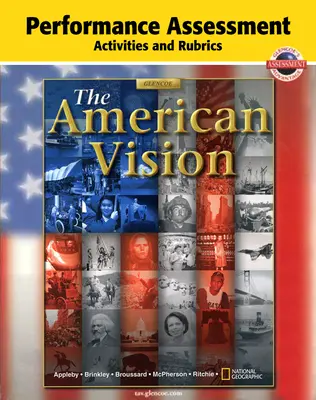 American Vision, Performance Assessment Activities and Rubrics