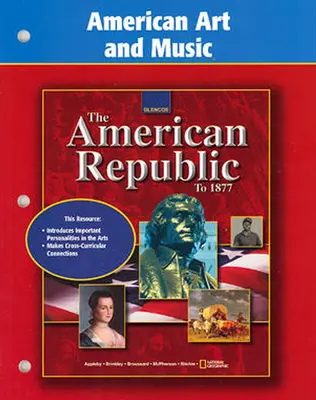 American Republic to 1877, American Art and Music