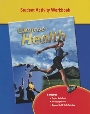 Glencoe Health, Student Workbook