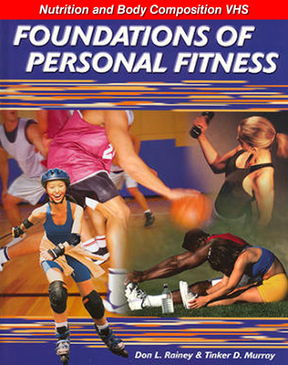 Foundations of Personal Fitness, Nutrition and Body Composition VHS (English)