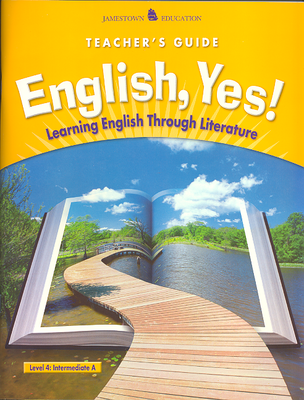 English Yes! Level 4: Intermediate A Teacher Guide