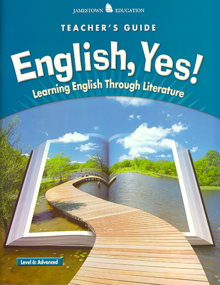 English Yes! Level 6: Advanced Teacher Guide