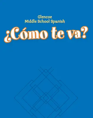 ¿Cómo te va? Level B Nivel azul, Workbook