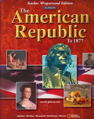 The American Republic to 1877, Teacher Wraparound Edition