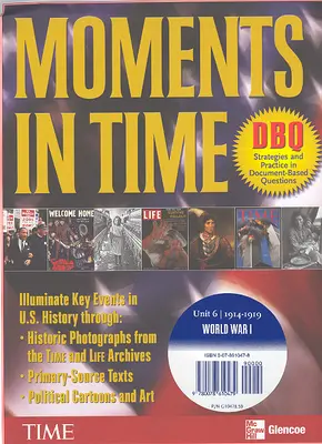 Moments in Time, Unit 6