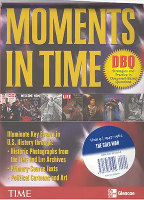 Moments in Time, Unit 9