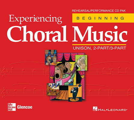 Experiencing Choral Music, Unison 2-Part/3-Part Rehearsal/Performance CD Pak