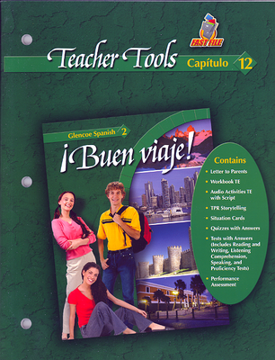 ¡Buen viaje! Level 2, TeacherTools Chapter 12