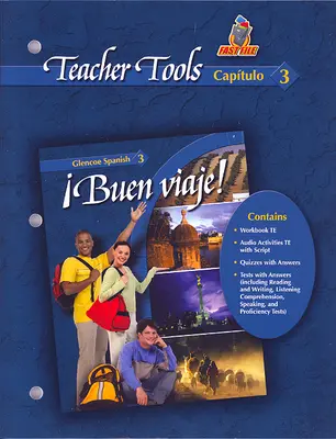 ¡Buen viaje! Level 3, TeacherTools Chapter 3