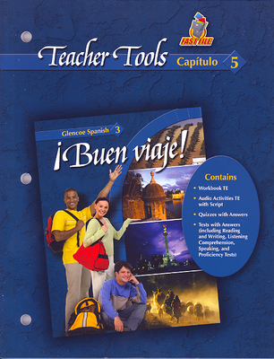 ¡Buen viaje! Level 3, TeacherTools Chapter 5