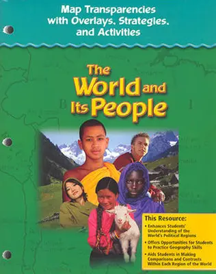 The World and Its People: Western Hemisphere, Europe, and Russia, Map Transparencies with Overlays, Strategies and Activities