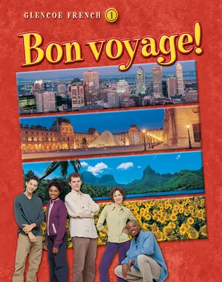 Bon Voyage Level 1 Student Edition