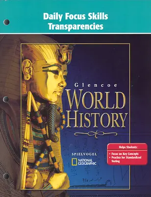 Glencoe World History, Daily Focus Transparencies