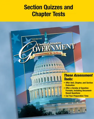 United States Government: Democracy in Action, Quizzes and Tests