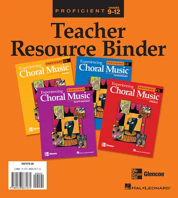 Experiencing Choral Music, Proficient Teacher Resource Binder