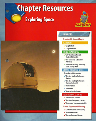 Glencoe Earth iScience Modules: Astronomy, Grade 6, Chapter Fast File: Exploring Space Chapter