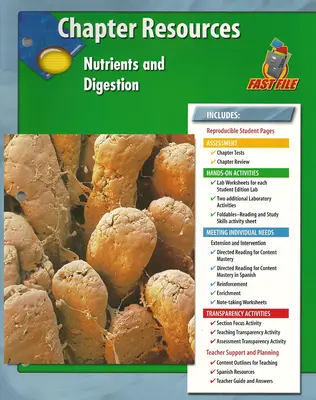 Glencoe Life iScience Module: Human Body Systems, Grade 7, Chapter Fast Files: Nutrients and Digestion