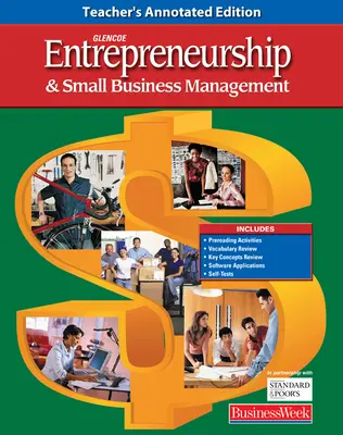 Entrepreneurship and Small Business Management, Student Activity Workbook, Teacher Annotated Edition