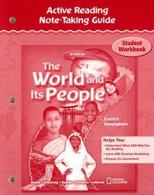 The World and Its People: Eastern Hemisphere, Active Reading Note-Taking Guide, Student Workbook