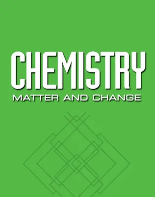 Chemistry: Matter & Change, Small Scale Laboratory Manual, Teacher Edition